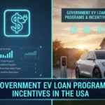 Government EV Loan Programs & Incentives in the USA